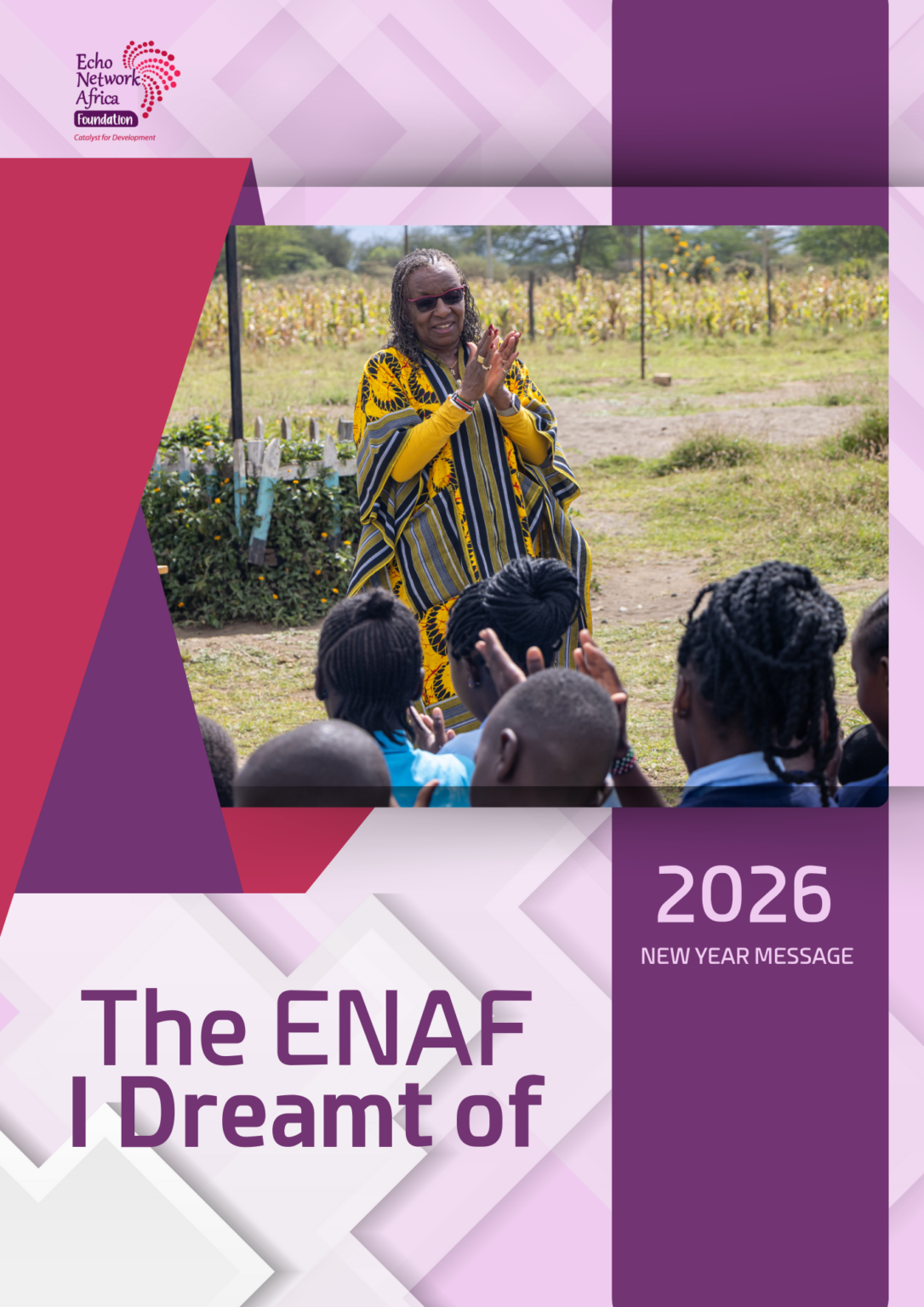 The ENAF I Dreamt Of: 2026 New Year Message - Echo Network Africa ...